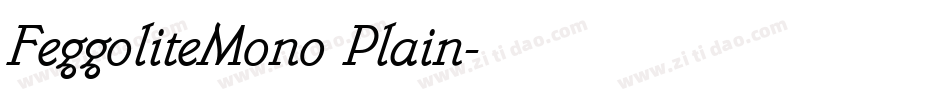 FeggoliteMono Plain字体转换